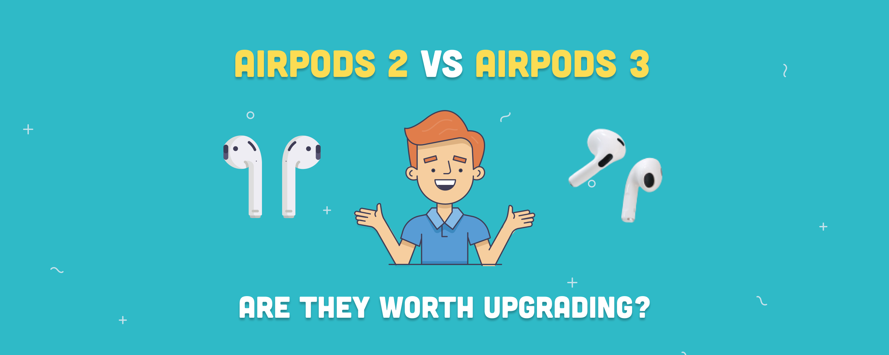 AirPods 2 vs. AirPods 3: Are They Worth Upgrading?