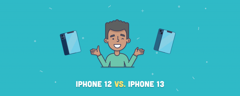 iPhone 12 vs. iPhone 13: Is It Worth Upgrading?