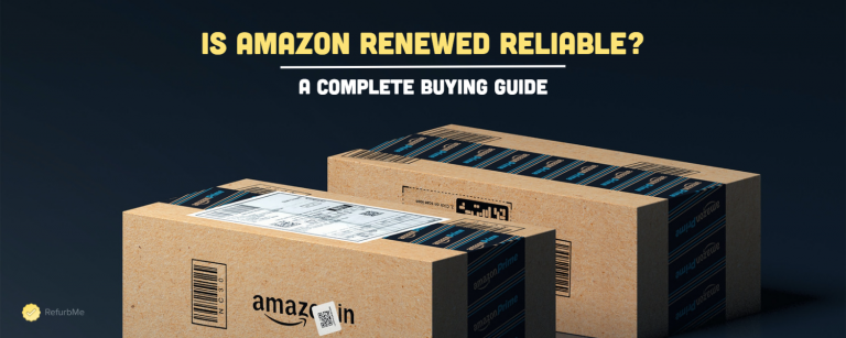 Is Amazon Renewed Reliable in 2025? A Complete Buying Guide