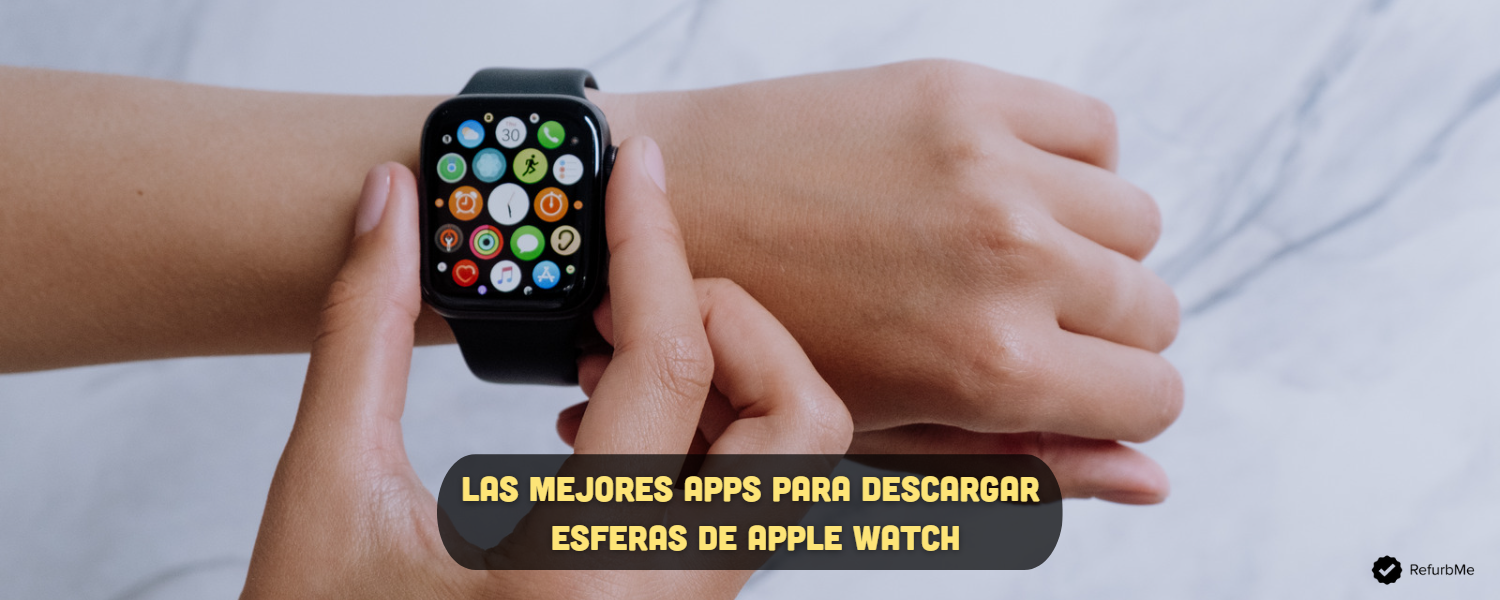 Las 10 mejores apps para descargar y personalizar esferas de Apple Watch