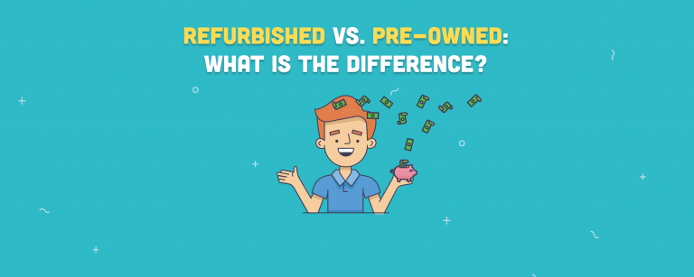 Refurbished vs. Pre-Owned: What Exactly Is the Difference?
