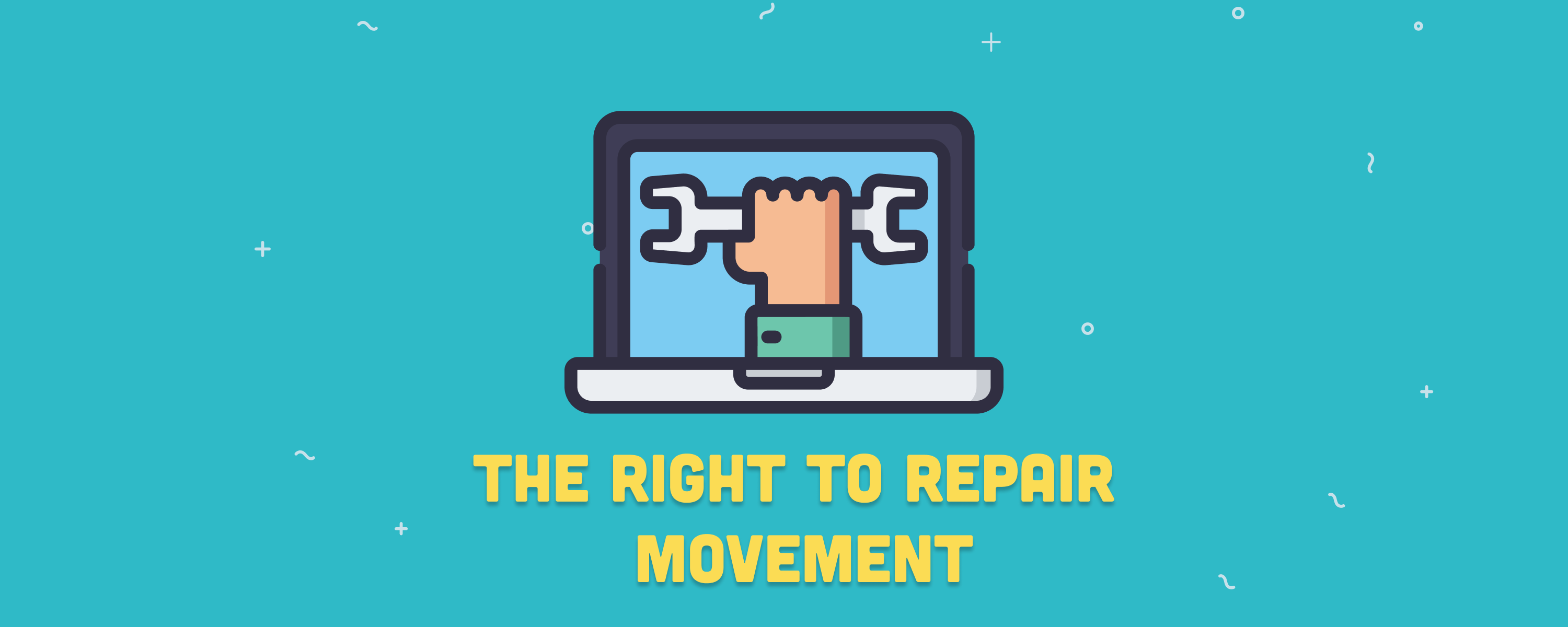 What Is the Right To Repair Movement? All You Need To Know
